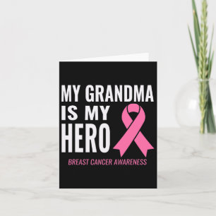 Grandma Is My Hero - Breast Cancer Support Card