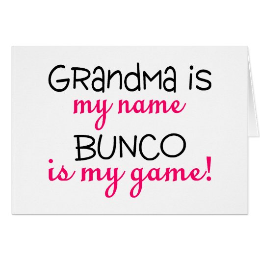 Grandma Is My Name Bunco Is My Game Cards (Front Horizontal)
