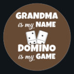 Grandma Is My Name Domino Is My Game Funny Domino Classic Round Sticker<br><div class="desc">Grandma Is My Name Domino Is My Game Funny Domino Gambling Gift. Perfect gift for your dad,  mom,  papa,  men,  women,  friend and family members on Thanksgiving Day,  Christmas Day,  Mothers Day,  Fathers Day,  4th of July,  1776 Independent day,  Veterans Day,  Halloween Day,  Patrick's Day</div>