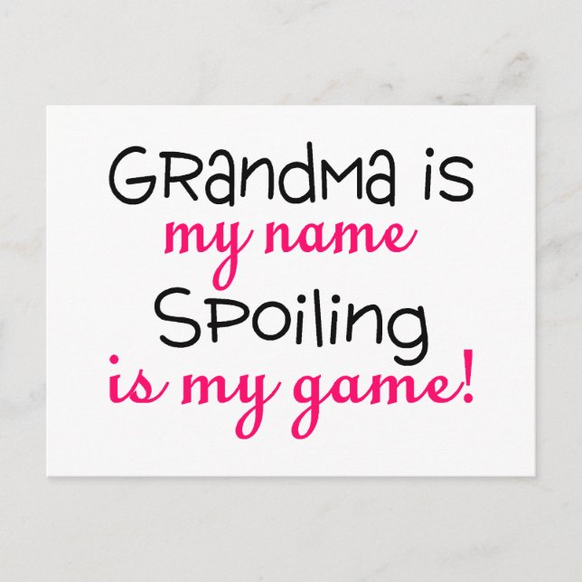 Grandma Is My Name Spoiling Is My Game Postcard (Front)