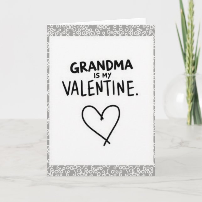 Grandma Is My Valentine Card (Front)