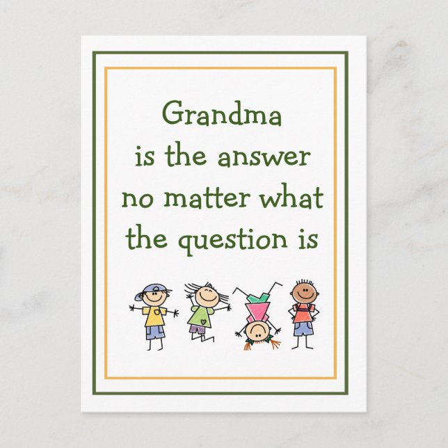 Grandma is the Answer Fun Kids Quote Postcard (Front)