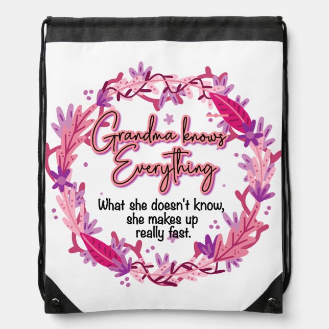 Grandma Knows Everything Drawstring Bag (Front)