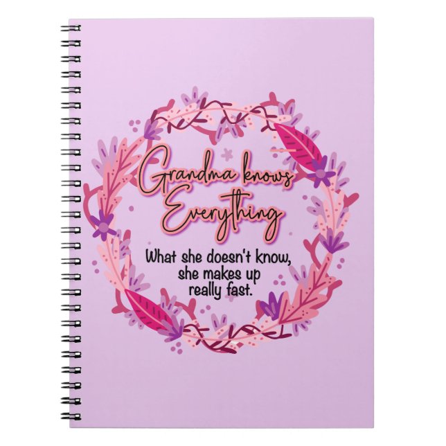 Grandma Knows Everything Notebook (Front)