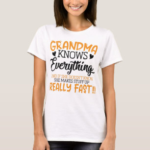 Grandma Knows Everything T-Shirt
