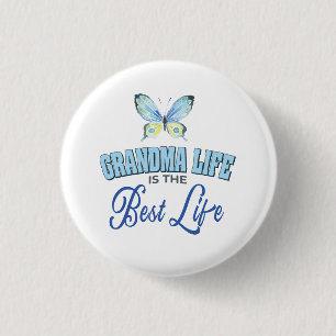 Grandma Life Best Life Button