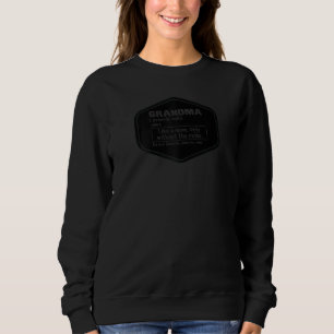 Grandma Like A Mom Without Rules Mothers Day Mimi Sweatshirt