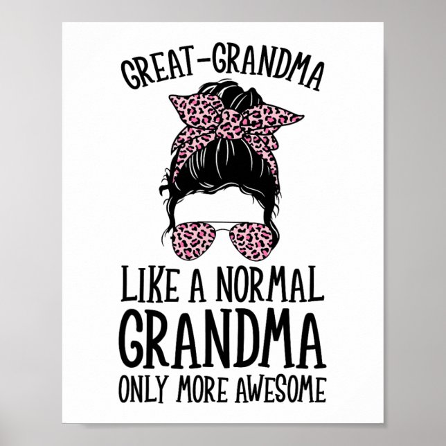 Grandma Like A Normal Grandma Only More Awesome Mo Poster (Front)
