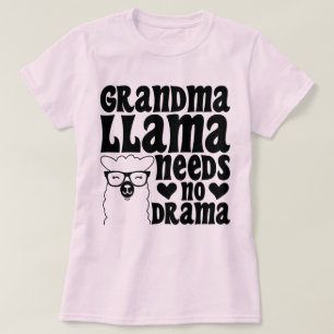 Grandma Llama Needs No Drama Cute Granny Humorous T-Shirt