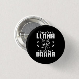 Grandma Llama Needs No Drama Cute Llama Birthday Button