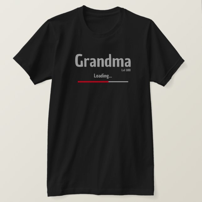 Grandma loading shirt. T-Shirt (Design Front)