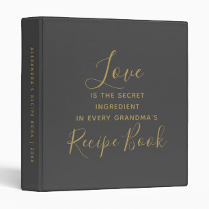 Grandma Love Quote Grey Gold Script Recipe Book 3 Ring Binder