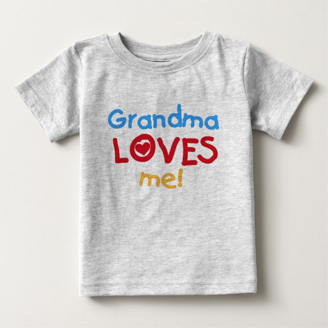 Grandma Loves Me Baby T-Shirt (Front)