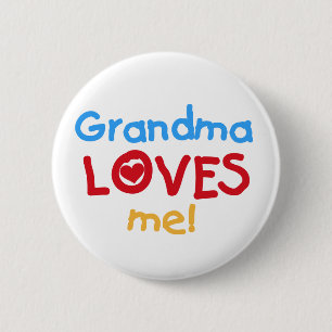 Grandma Loves Me T-shirts and Gifts Button