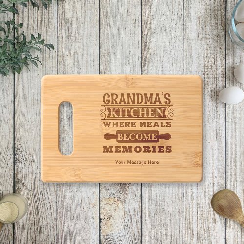 Grandma Meals Become Memories Etched Wooden Cutting Board
