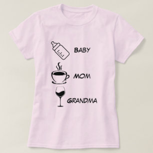 Grandma Mom Baby Customize Name Drinks Funny T-Shirt