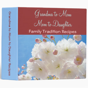 Grandma Mom Daughter Recipes binders Traditions