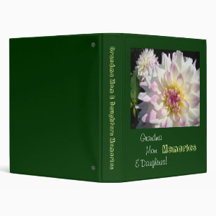 Grandma Mom & Daughters Memories binder Dahlias