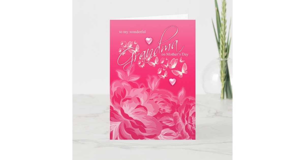 Grandma Mothers Day Card Flowers And Butterflies Zazzle