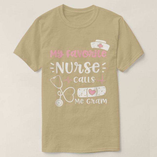 Grandma My Favorite Nurse Calls Me Gram - Nurse Sa T-Shirt (Design Front)