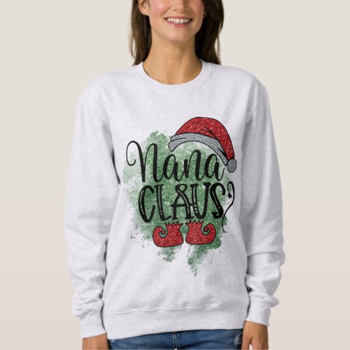 Grandma Nana Clause Christmas Santa Clause Sweatshirt