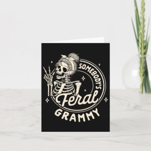 Grandma Nana Mimi Gigi Skeleton Somebody's Feral G Card