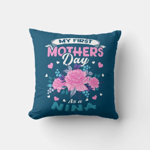 Grandma Nina First Mothers Day Floral  Throw Pillow