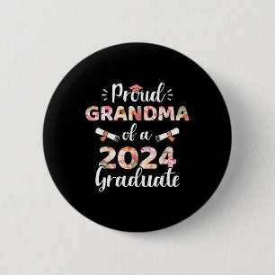 Grandma Of A 2024 Graduate For Family Graduation  Button