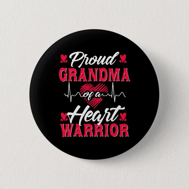 Grandma Of A Heart Warrior Chd Awareness  Button (Front)
