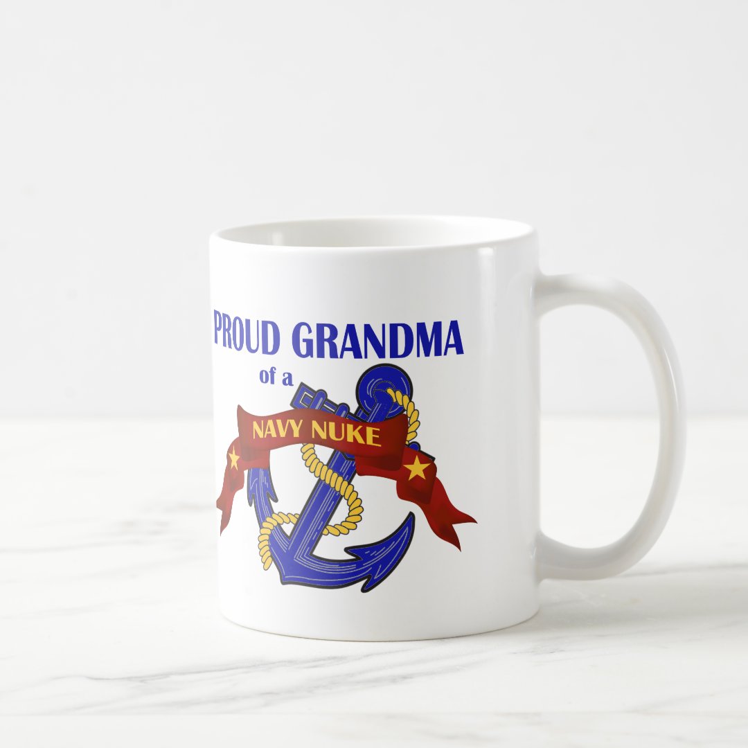 Grandma of a Navy Nuke Coffee Mug | Zazzle