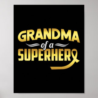 Grandma Of A Superhero Childhood Cancer Awareness Poster