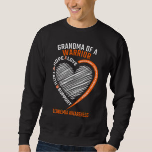 Grandma Of A Warrior Love Hope Faith Leukemia Awar Sweatshirt