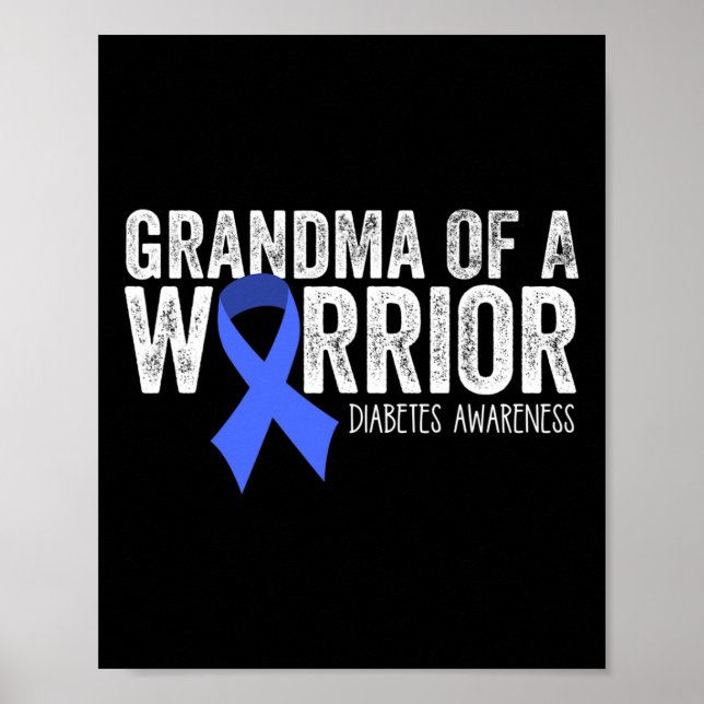 Grandma of a Warrior T1D Diabetic Blue Ribbon Supp Poster (Front)