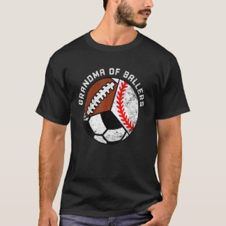 Grandma Of Ballers   Baseball Soccer Football Gran T-Shirt