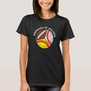 Grandma Of Ballers Baseball Softball Football T-Shirt