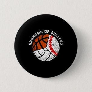 Grandma Of Ballers Fun Baseball Volleyball Basketb Button