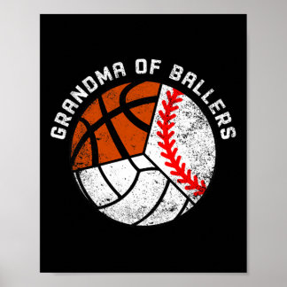 Grandma Of Ballers Fun Baseball Volleyball Basketb Poster
