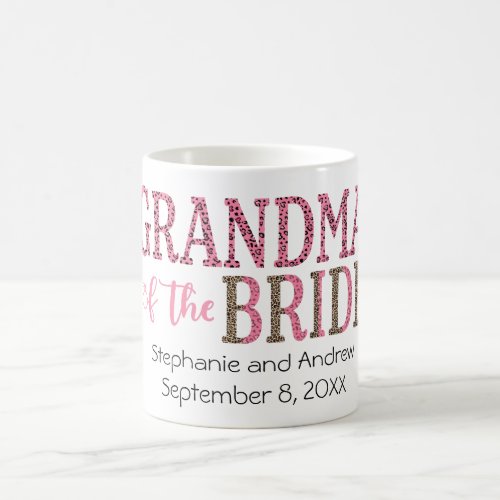 Grandma of Bride Gift Pink Black Leopard Print  Coffee Mug