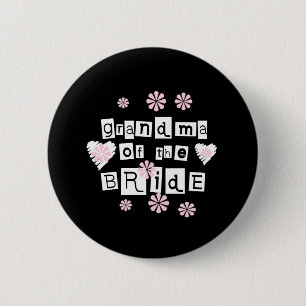 Grandma of Bride White on Black Button