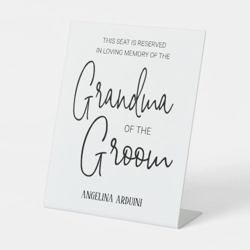 Grandma of Groom Memorial Reserved Chair Wedding Pedestal Sign