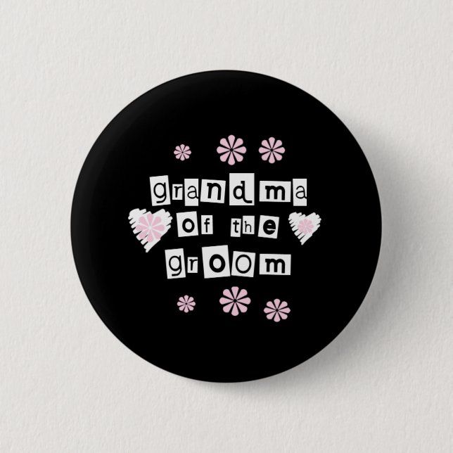 Grandma of Groom White on Black Pinback Button (Front)