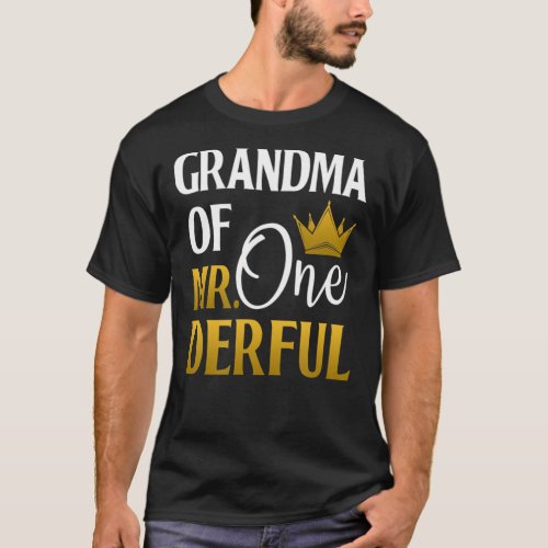 Grandma Of Mr Onederful 1st Birthday Mothers Day56 T_Shirt