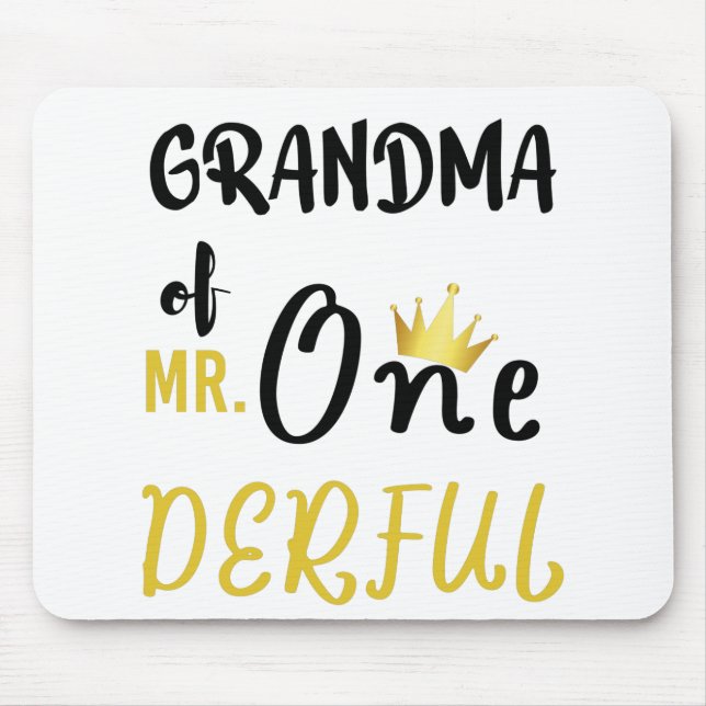 Grandma of MR Onederful Wonderful Funny 1st Bday Mouse Pad (Front)