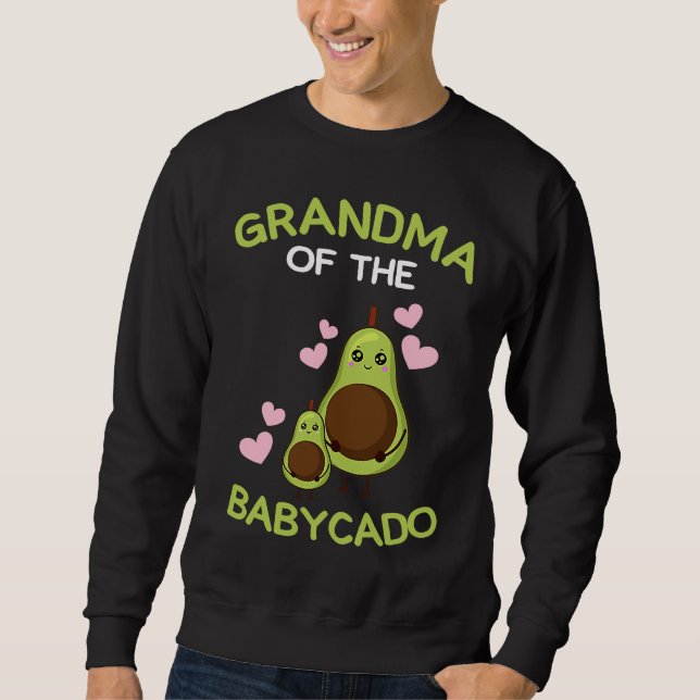Grandma of the babycado avocado mamacado Guacamole Sweatshirt (Front)