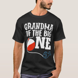 Grandma of The Big One Fishing Boy First Birthday T-Shirt