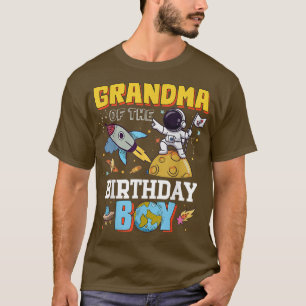 Grandma Of The Birthday Astronaut Boy Space Theme  T-Shirt