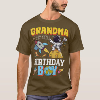 Grandma Of The Birthday Astronaut Boy Space Theme T-Shirt