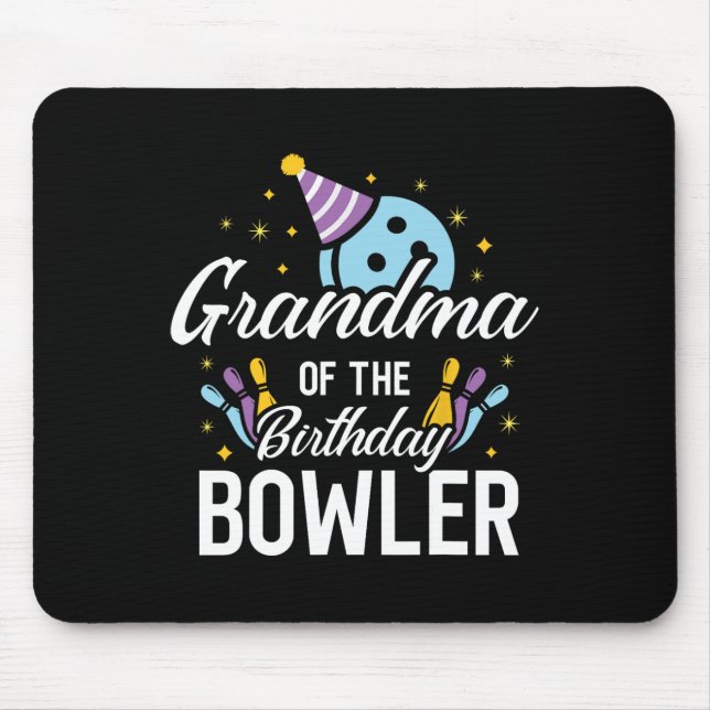 Grandma Of The Birthday Bowler Bowling Party Match Mouse Pad (Front)