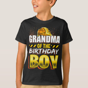 Grandma of the Birthday Boy Construction Birthday T-Shirt