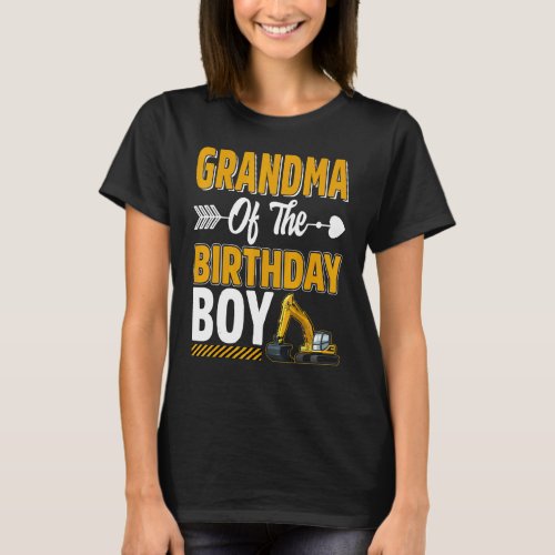 Grandma Of The Birthday Boy Construction Truck Exc T_Shirt